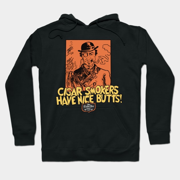 Cigar smokers have nice butts Hoodie by Frenchie Boops 